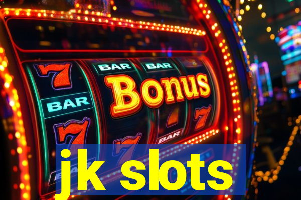 jk slots